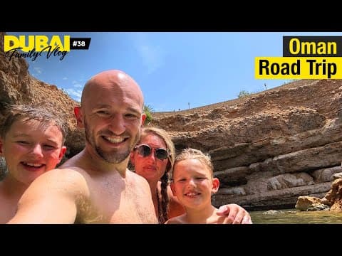 Dubai to Oman Road Trip: Our 5-Day Family Adventure (Full Guide)
